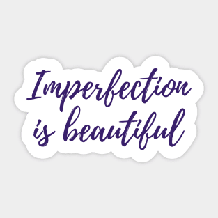 Imperfection Sticker